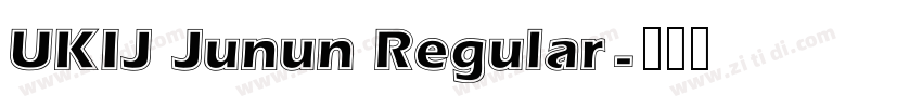 UKIJ Junun Regular字体转换